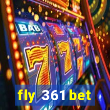 fly 361 bet